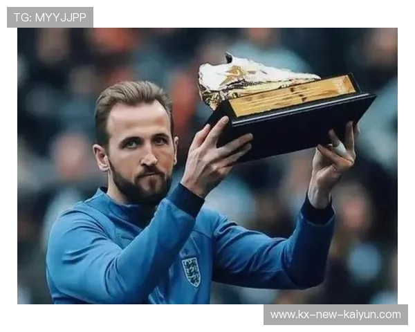 凯恩稳定进球输出，成就顶级射手神话